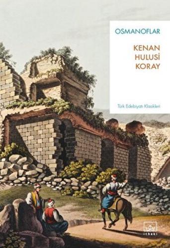Osmanoflar - Kenan Hulusi Koray - İthaki Yayınları