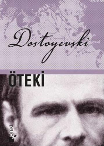 Öteki - Ciltli - Fyodor Mihayloviç Dostoyevski - Öteki Yayınevi