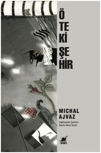 Öteki Şehir - Michal Ajvaz - Ayrıntı Yayınları