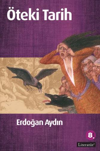 Öteki Tarih - Erdoğan Aydın - Literatür Yayıncılık