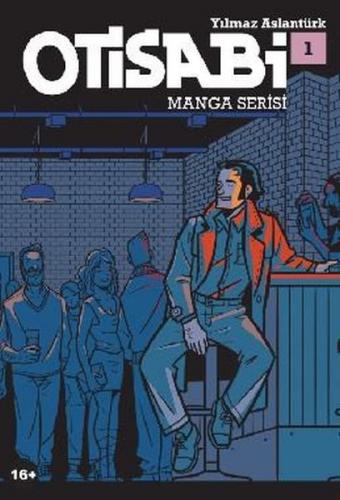Otisabi - Manga Serisi 1 - Yılmaz Aslantürk - Komikşeyler Yayıncılık