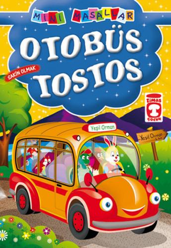 Otobüs Tostos - Şokuh Gasemnia - Timaş Çocuk - İlk Çocukluk