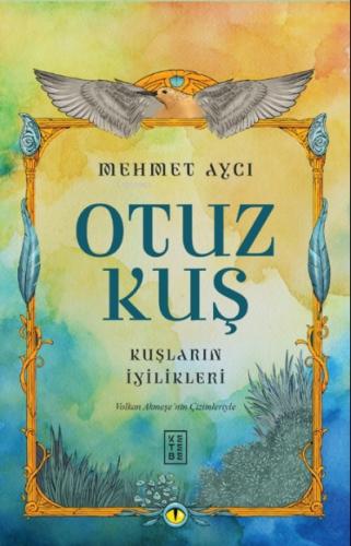 Otuz Kuş - Mehmet Aycı - Ketebe Yayınları