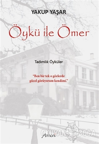 Öykü ile Ömer - Yakup Yaşar - Armoni Yayıncılık