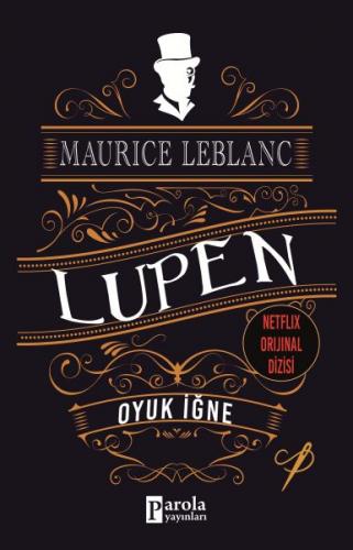 Oyuk İğne - Arsen Lüpen - Maurice Leblanc - Parola Yayınları