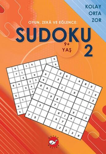 Oyun, Zeka ve Eğlence: Sudoku 2 Kolay, Orta, Zor (9+ Yaş) - Ramazan Ok