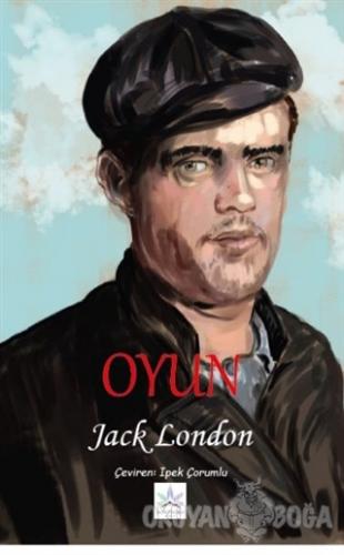 Oyun - Jack London - Northern Lights Yayınları