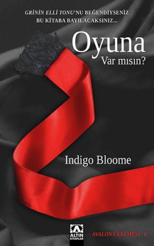 Oyuna Var Mısın? - Indigo Bloome - Altın Kitaplar