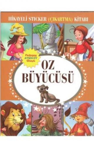 Hikayeli Sticker (Çıkartma) Kitabı - Oz Büyücüsü - Kolektif - Çocuk Ge