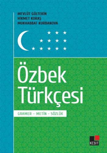Özbek Türkçesi - Mevlüt Gültekin - Kesit Yayınları