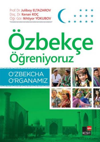 Özbekçe Öğreniyoruz - Juliboy Eltazarov - Kesit Yayınları