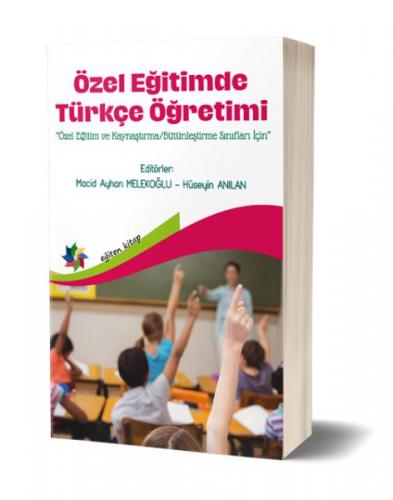 Özel Eğitimde Türkçe Öğretimi - Alper Kaşkaya - Eğiten Kitap