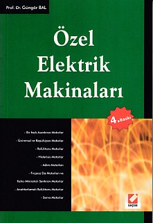 Özel Elektrik Makinaları - Güngör Bal - Seçkin Yayıncılık
