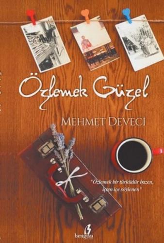 Özlemek Güzel - Mehmet Deveci - Bengisu Yayınları