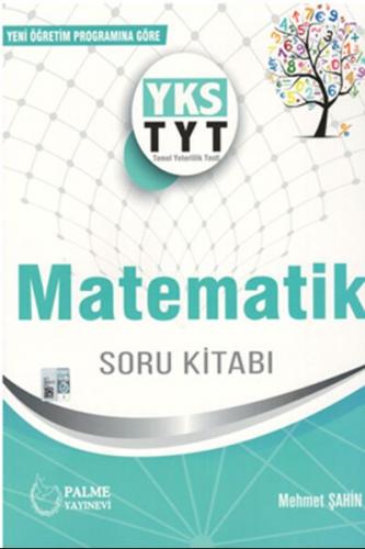 YKS TYT Matematik Soru Kitabı - Mehmet Şahin - Palme Yayıncılık - Hazı