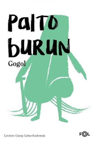 Palto Burun - Nikolay Vasilyeviç Gogol - Fol Kitap