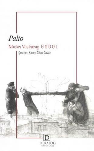 Palto - Nikolay Vasilyeviç Gogol - Dekalog Yayınları