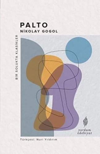 Palto - Nikolay Gogol - Yordam - Bir Solukta Klasikler Dizisi