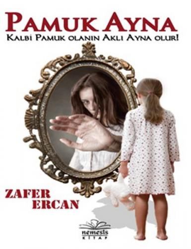Pamuk Ayna - Zafer Ercan - Nemesis Kitap