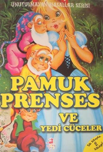 Pamuk Prenses ve Yedi Cüceler - Grimm Kardeşler - Olimpos Çocuk