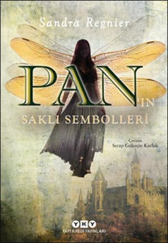 Pan'ın Saklı Sembolleri - Sandra Regnier - Yapı Kredi Yayınları