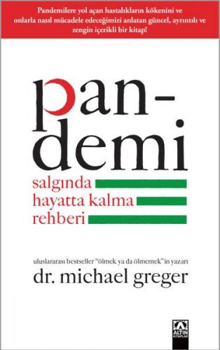 Pandemi - Salgında Hayatta Kalma Rehberi - Michael Greger - Altın Kita