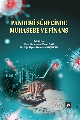 Pandemi Sürecinde Muhasebe ve Finans - Ahmet Vecdi Can - Gazi Kitabevi