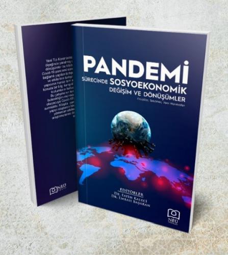 Pandemi Sürecinde Sosyoekonomik Değişim ve Dönüşümler - Fatih Kaleci -