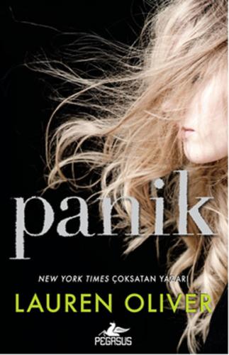 Panik - Lauren Oliver - Pegasus Yayınları