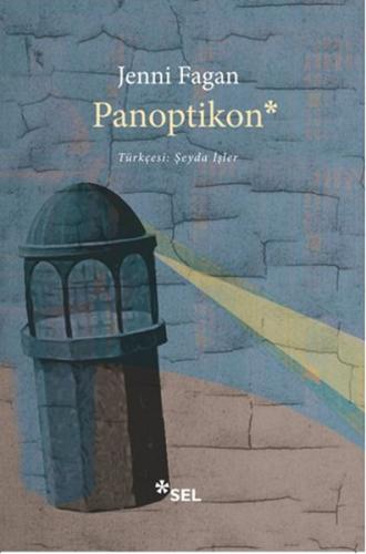 Panoptikon - Jenni Fagan - Sel Yayıncılık