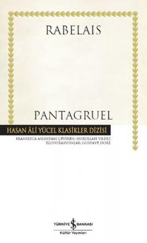 Pantagruel (Ciltli) - François Rabelais - İş Bankası Kültür Yayınları