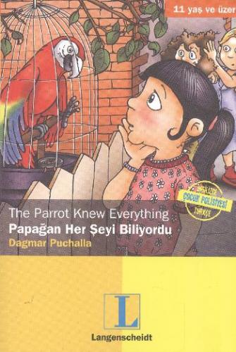 Papağan Her Şeyi Biliyordu / The Parrot Knew Everything - Dagmar Pucha