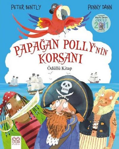 Papağan Polly'nin Korsanı - Peter Bently - 1001 Çiçek Kitaplar