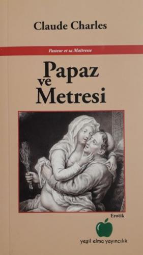 Papaz ve Metresi - Claude Charles - Yeşil Elma Yayıncılık