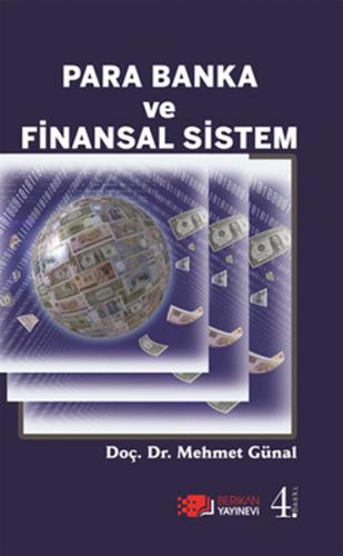 Para Banka ve Finansal Sistem - Mehmet Günal - Berikan Yayınları