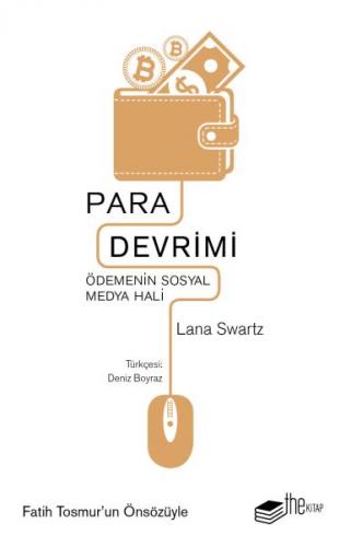 Para Devrimi - Lana Swartz - The Kitap