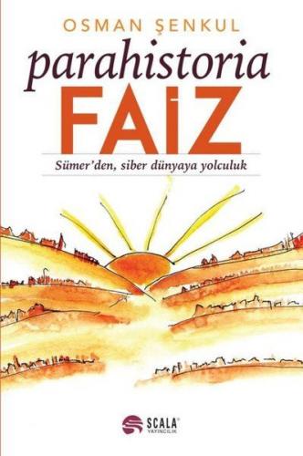 Parahistoria - Faiz - Osman Şenkul - Scala Yayıncılık