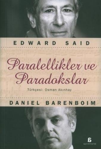 Paralellikler ve Paradokslar - Edward W. Said - Agora Kitaplığı