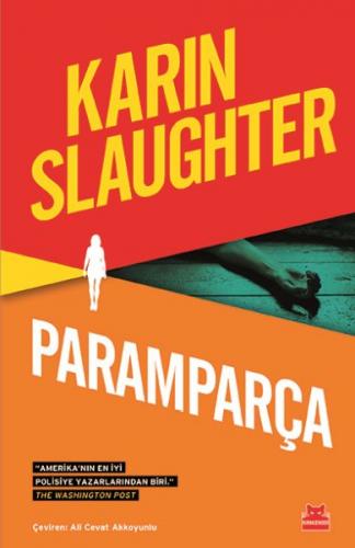 Paramparça (Ciltli) - Karin Slaughter - Kırmızı Kedi Yayınevi