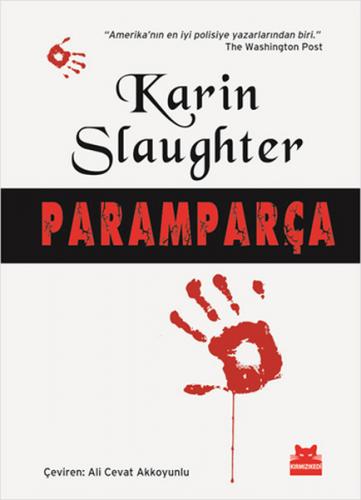 Paramparça - Karin Slaughter - Kırmızı Kedi Yayınevi