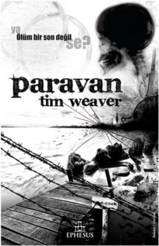 Paravan - Tim Weaver - Ephesus Yayınları