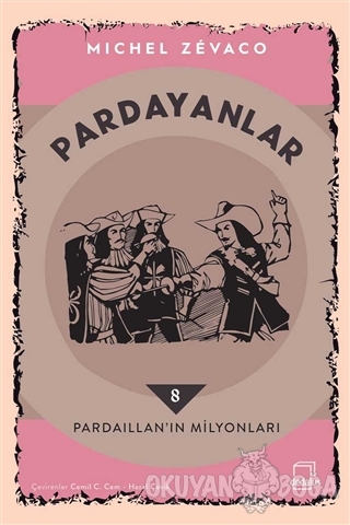 Pardaillan'ın Milyonları - Pardayanlar 8 - Michel Zevaco - Dedalus Kit