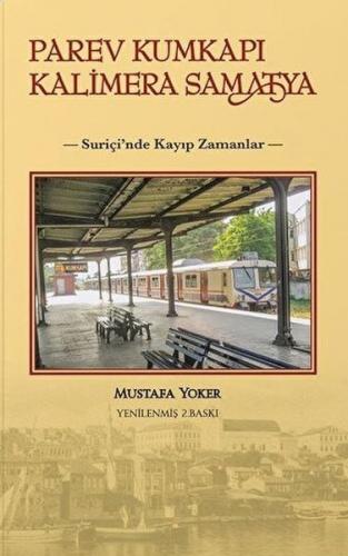 Parev Kumkapı Kalimera Samatya - Mustafa Yoker - Alternatif Yayıncılık