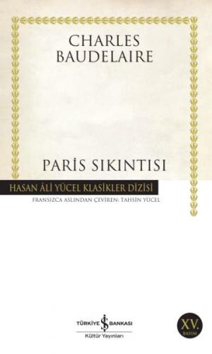 Paris Sıkıntısı - Charles Baudelaire - İş Bankası Kültür Yayınları