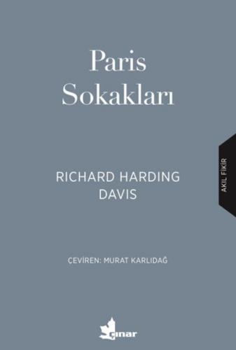 Paris Sokakları - R. Harding Davis - Çınar Yayınları