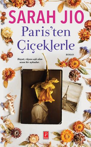 Paris'ten Çiçeklerle - Sarah Jio - Pena Yayınları