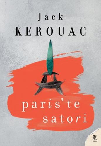 Paris'te Satori - Jack Kerouac - Siren Yayınları