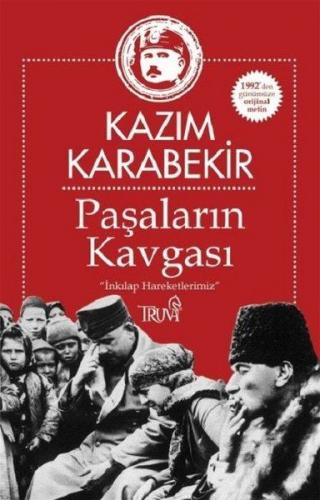 Paşaların Kavgası - Kazım Karabekir - Truva Yayınları