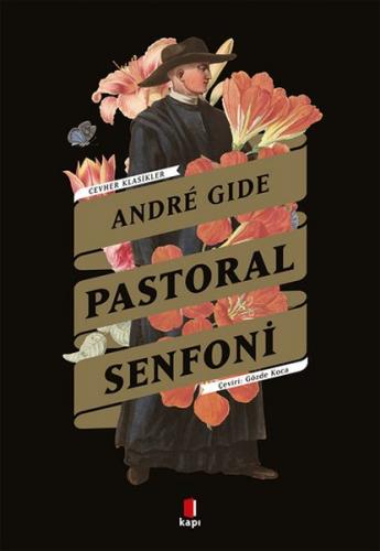 Pastoral Senfoni - Andre Gide - Kapı Yayınları