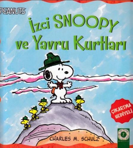 İzci Snoopy ve Yavru Kurtları - Charles M. Schulz - Artemis Yayınları